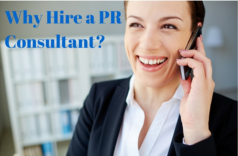 Why Hire a PR Consultant